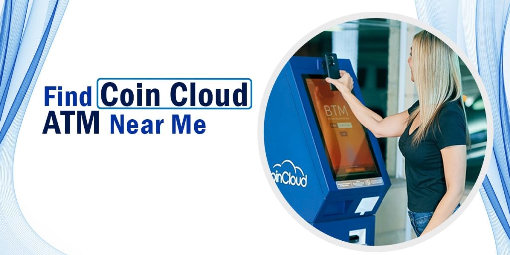 Find Coin Cloud ATM Near Me