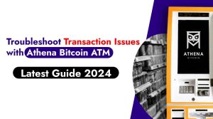 Troubleshoot Transaction Issues with Athena Bitcoin ATM