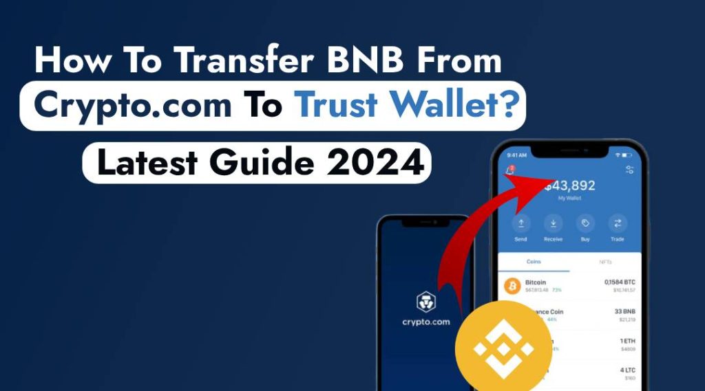 transfer bnb from crypto.com to trust wallet