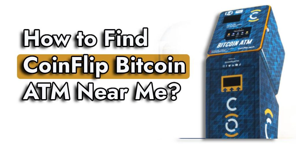 Find CoinFlip ATM Near you