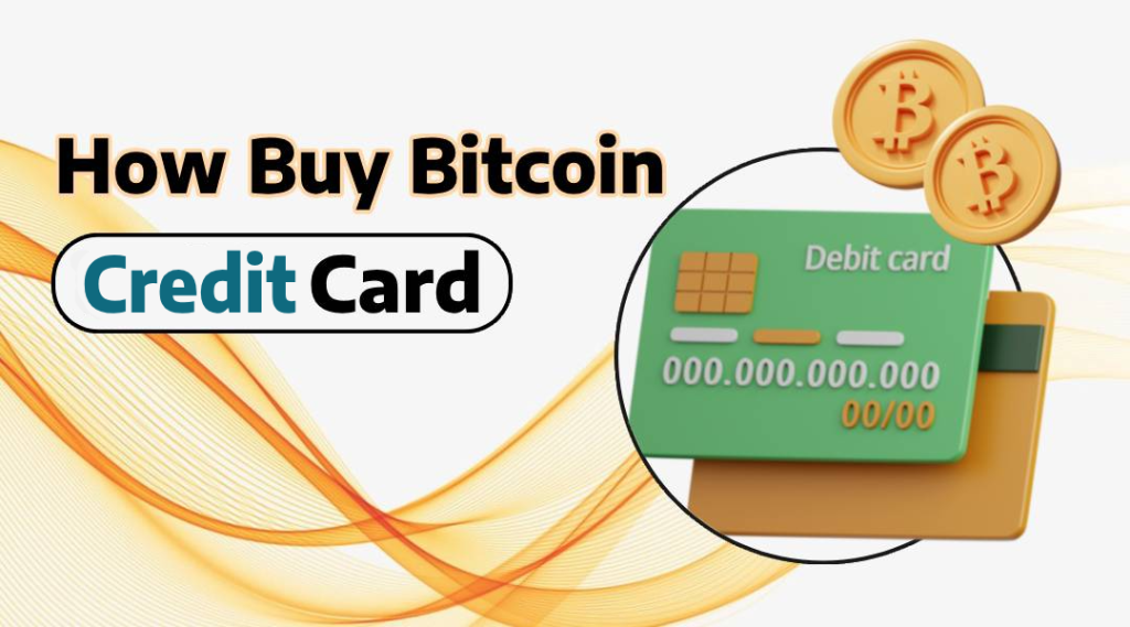 How Buy Bitcoin With Credit Card