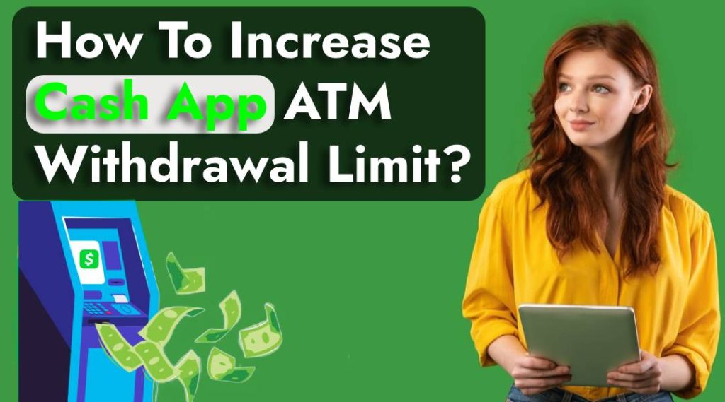 Cash App ATM withdrawal Limit