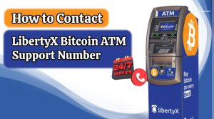 LibertyX Bitcoin ATM Support Number