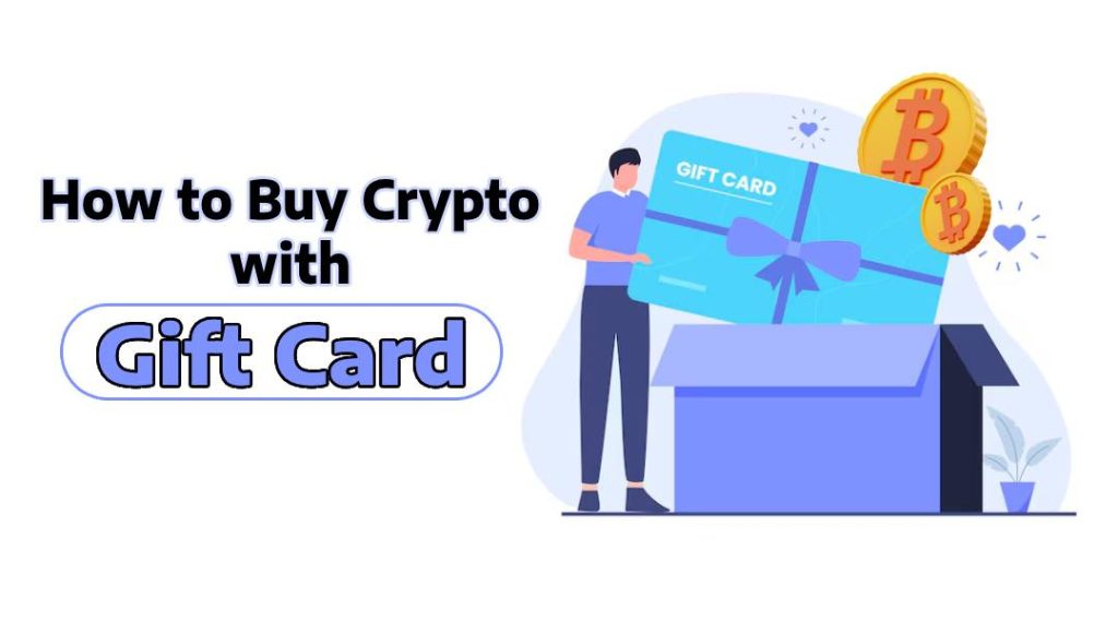 Buy Crypto with a Gift Card