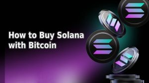 How to Buy Solana with Bitcoin