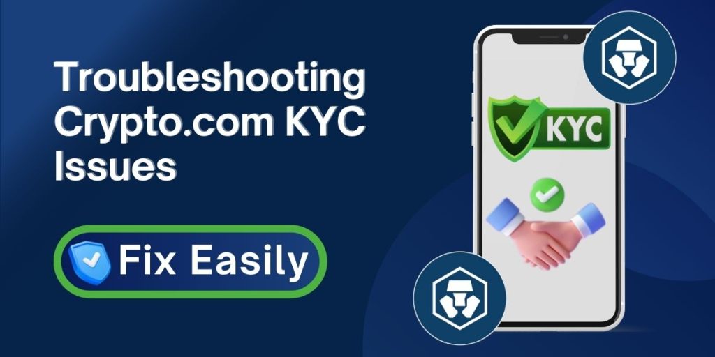 Troubleshooting Crypto.com KYC Issues