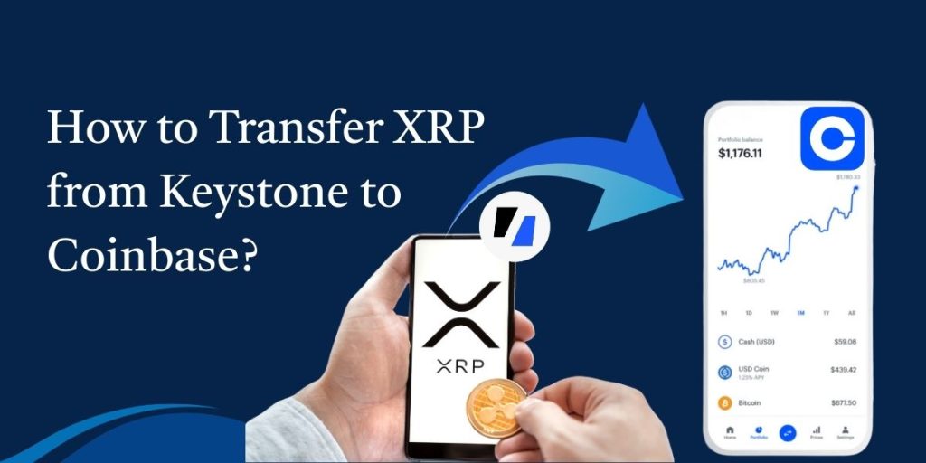 How to Transfer XRP from Keystone to Coinbase?