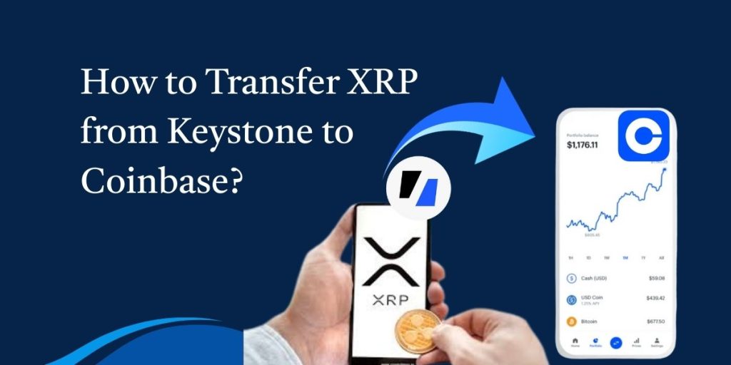 How to Transfer XRP from Keystone to Coinbase