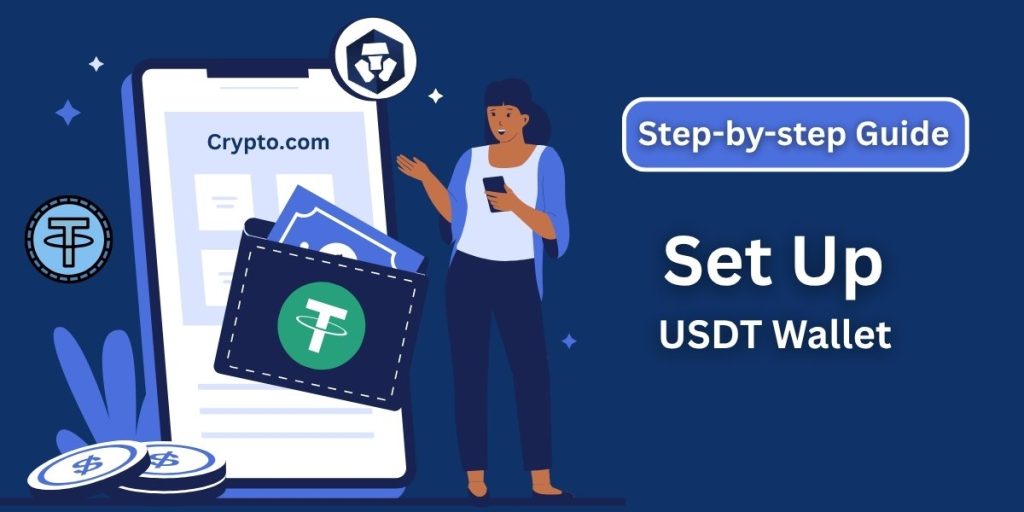 How to Set Up USDT Wallet on Crypto.com?