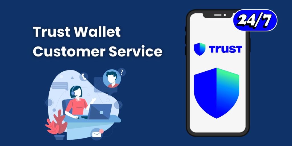 Trust Wallet Customer Service