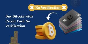 How to Buy Bitcoin with Credit Card No Verification?