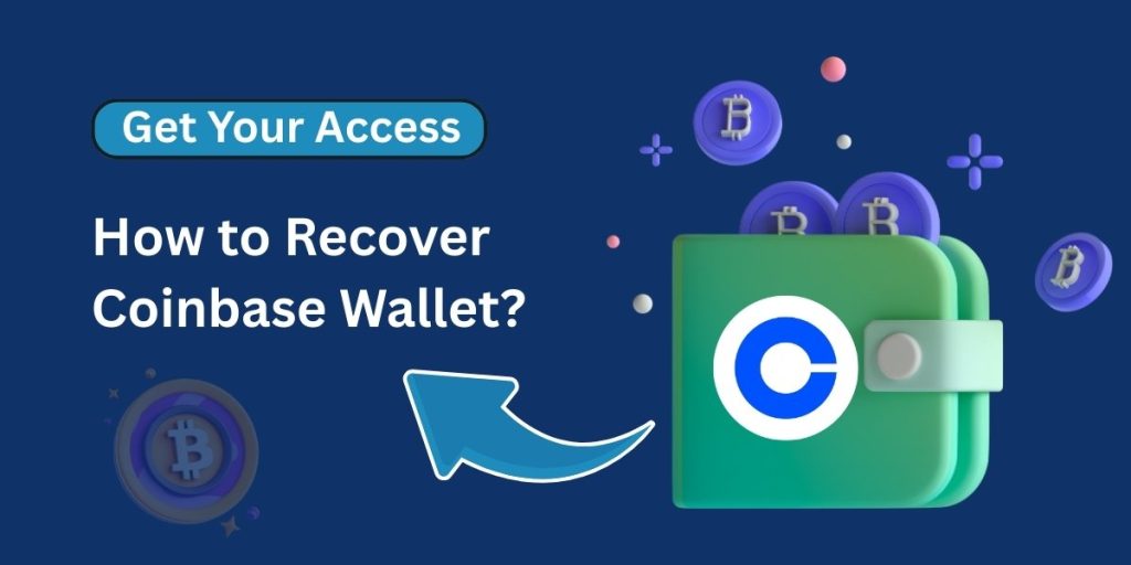 How to Recover Coinbase Wallet?
