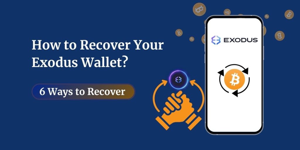 How to Recover Your Exodus Wallet?