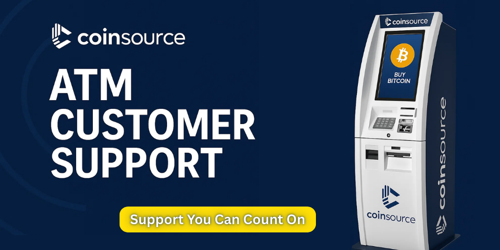 Coinsource ATM Customer Support