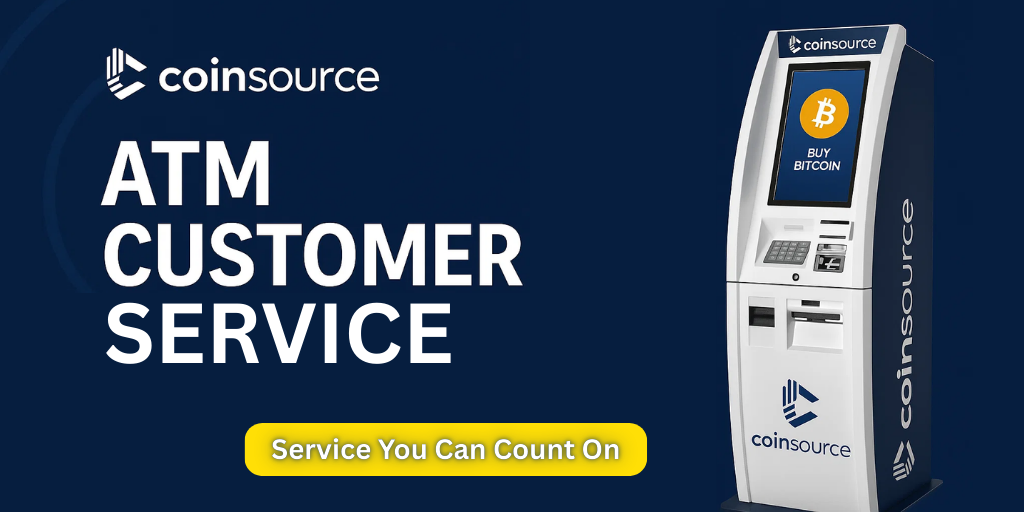 Coinsource ATM Customer Service